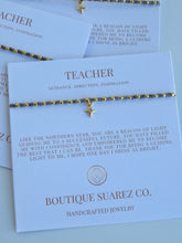 Load image into Gallery viewer, Ashlyn Teacher Bracelet - Guidance, Direction &amp; Inspiration